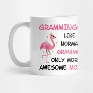 Grammingo like a normal grandma only more awesome mom with cute flamingo Mug